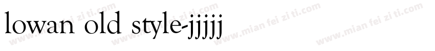lowan old style字体转换